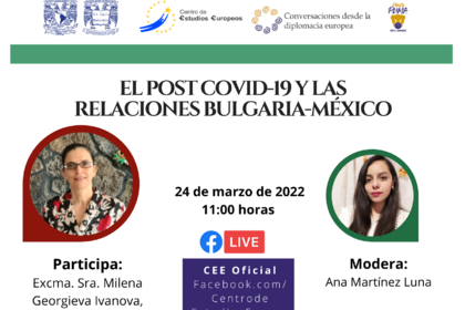 Посланик Милена Иванова участва в инициативата "Разговори с европейската дипломация" на Националния автономен университет на Мексико и Центъра за европейски изследвания